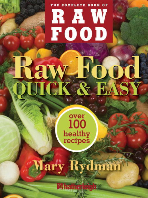 Title details for Raw Food Quick & Easy by Mary Rydman - Wait list